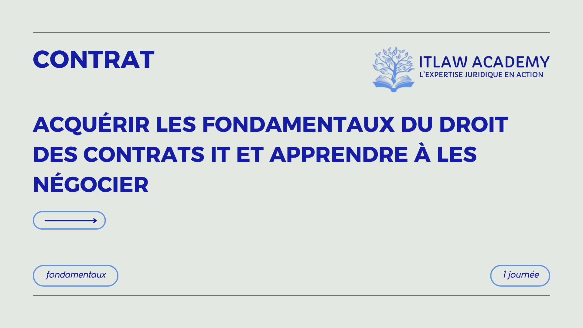 Acquérir les fondamentaux du droit des contrats IT et apprendre à les négocier